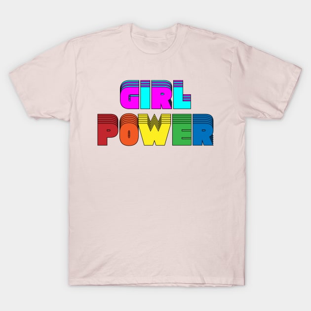 Girl Power by a 10 year old T-Shirt by Tomorrowland Arcade